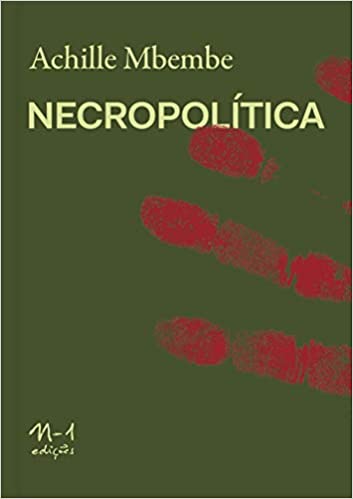 «Necropolítica» Achille Mbembe