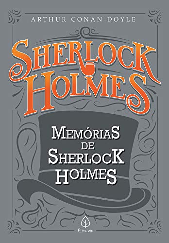 «Memórias de Sherlock Holmes» Arthur Conan Doyle