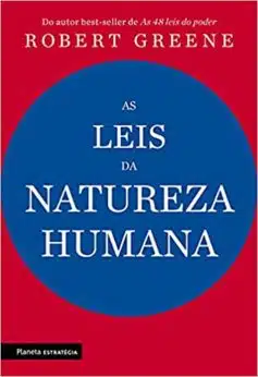 «As leis da natureza humana» Robert Greene
