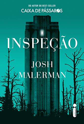 «Inspeção» Josh Malerman, Carolina Selvatici