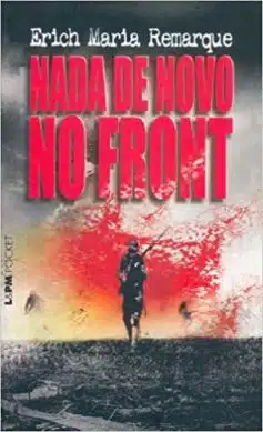 «Nada de novo no front: 349» Erich Maria Remarque