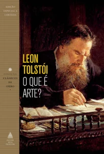 «O Que é Arte ?» Leon Tolstói