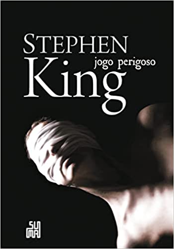 «Jogo perigoso» Stephen King