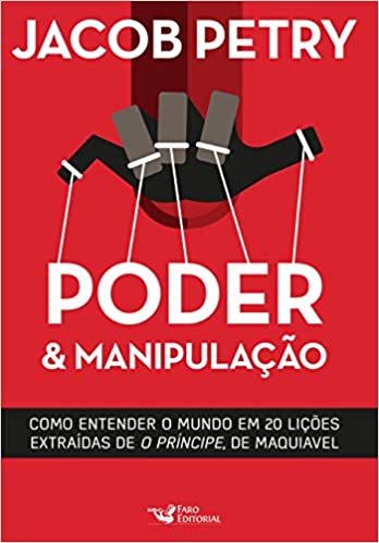 «Poder e manipulação» Jacob Petry