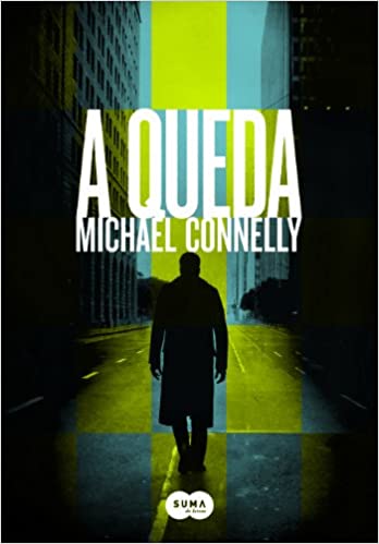 «A queda» Michael Connelly