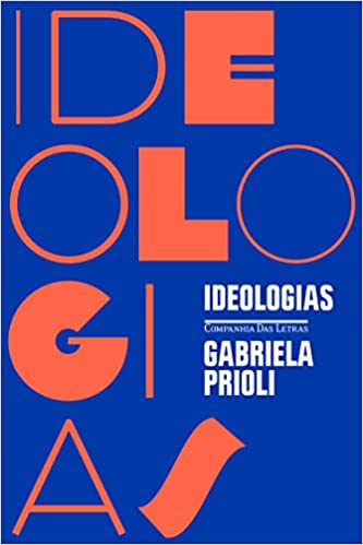 «Ideologias» Gabriela Prioli