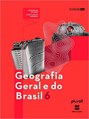 «Geografia geral e do Brasil – 6º ano» João Carlos Moreira
