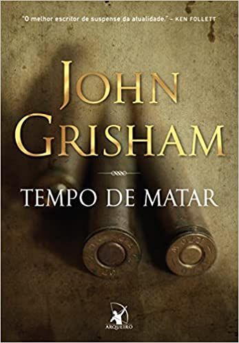 «Tempo de matar: 1» John Grisham