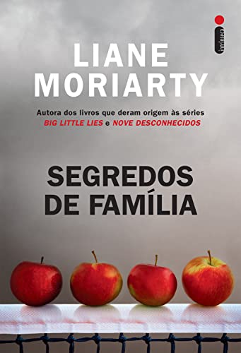 «Segredos de família» Liane Moriarty