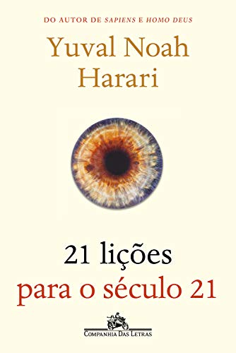 «21 lições para o século 21» Yuval Noah Harari