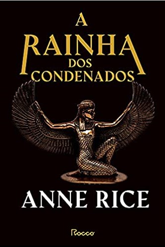 «A RAINHA DOS CONDENADOS» Anne Rice