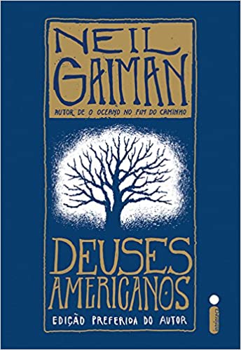 «Deuses Americanos» Neil Gaiman