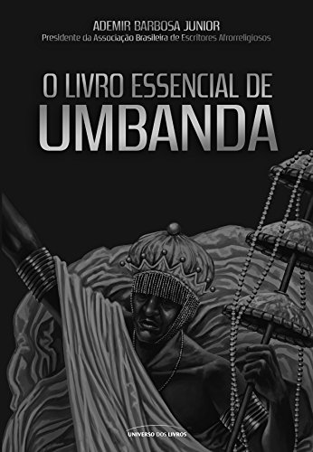 «O livro essencial de Umbanda» Ademir Barbosa Júnior