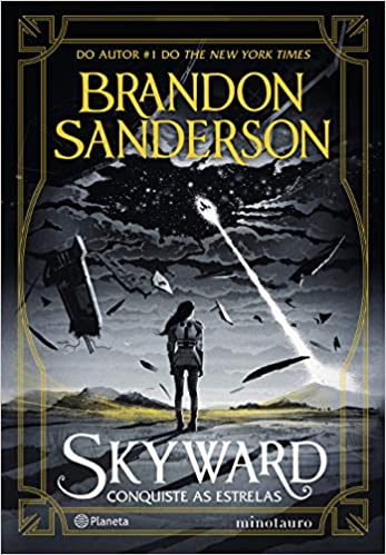 «Skyward: Conquiste as estrelas» Brandon Sanderson
