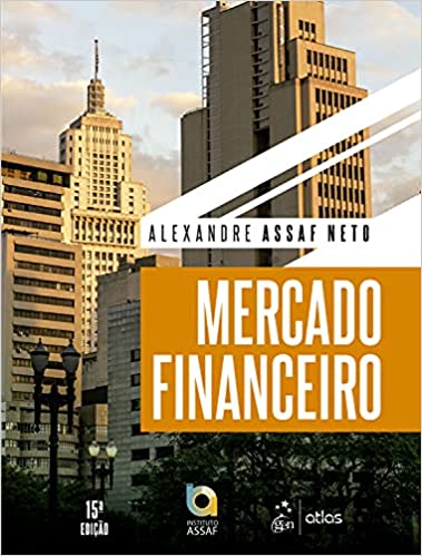 «Mercado Financeiro» Alexandre ASSAF NETO