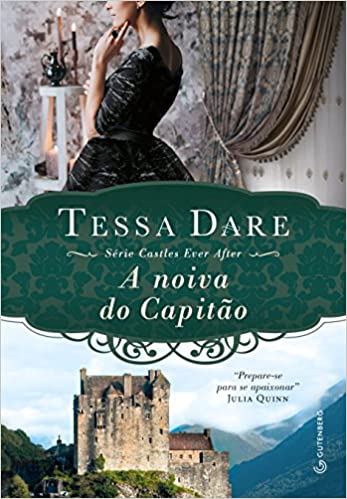 «A noiva do Capitão» Tessa Dare