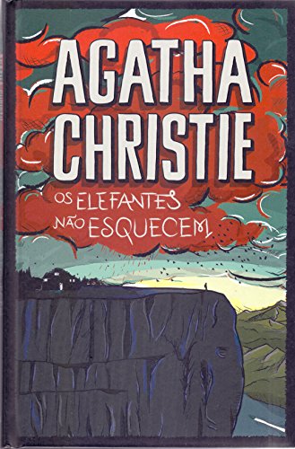 «Os elefantes nao esquecem» Agatha Christie