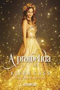 «A prometida» Kiera Cass