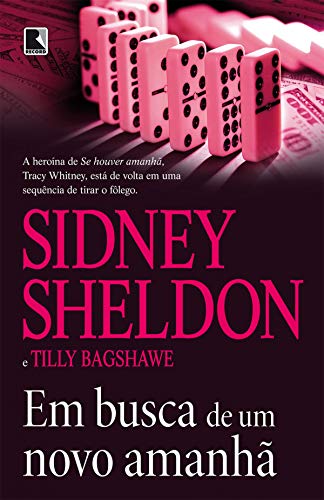«Em busca de um novo amanhã» Sidney Sheldon, Tilly Bagshawe