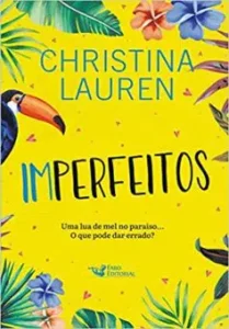 «Imperfeitos» Christina Lauren