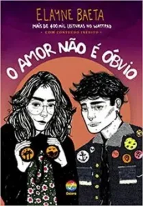 «O amor não é óbvio» Elayne Baeta