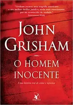 «O homem inocente» John Grisham