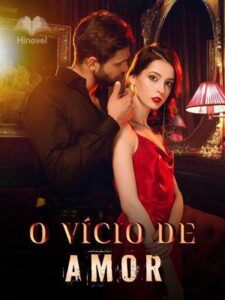 «O Vício de Amor» Débora Rodrigues