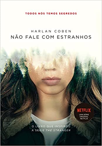 «Não fale com estranhos» Harlan Coben