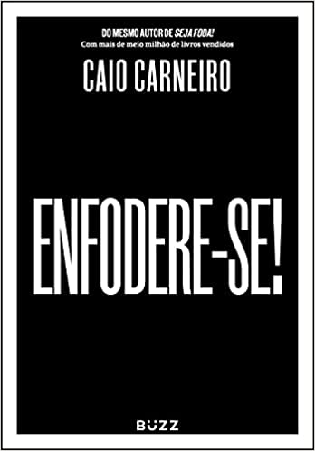 «ENFODERE-SE!» Caio Carneiro