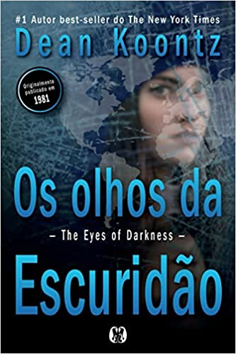 «Os olhos da escuridão» Dean Koontz