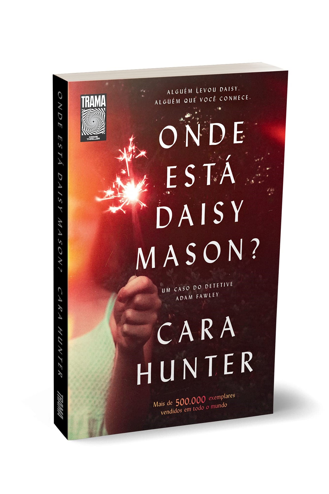 «Onde está Daisy Mason?» Cara Hunter