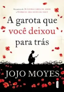 «A garota que você deixou para trás» Jojo Moyes