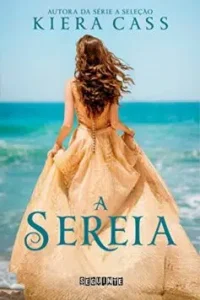 «A sereia» Kiera Cass