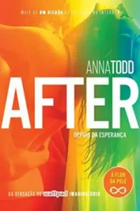«After – Depois da esperança» Anna Todd