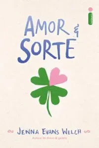 «Amor & Sorte: 2» Jenna Evans Welch