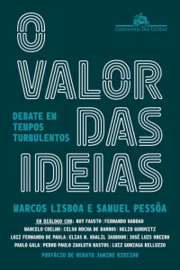 «O Valor das Ideias» Marcos Lisboa