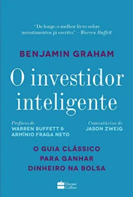 «O investidor inteligente» Benjamin Graham