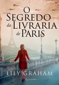 «O segredo da livraria de Paris» Lily Graham