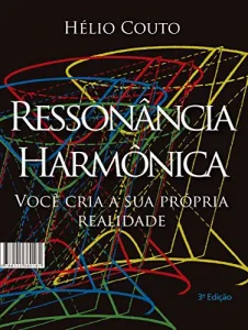 «Ressonancia Harmonica» Helio Couto