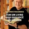 «Tem um livro aqui que você vai gostar» Antonio Fagundes Baixar livro grátis pdf, epub, mobi Leia online sem registro