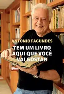 «Tem um livro aqui que você vai gostar» Antonio Fagundes