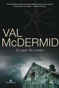 «O canto das sereias» Val McDermid