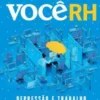 «Revista Você RH» Você RH Baixar livro grátis pdf, epub, mobi Leia online sem registro