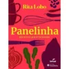 «Panelinha receitas que funcionam» Rita Lobo Baixar livro grátis pdf, epub, mobi Leia online sem registro