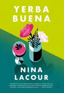 «Yerba Buena» Nina LaCour