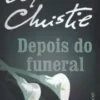 «Depois do Funeral» Agatha Christie Baixar livro grátis pdf, epub, mobi Leia online sem registro