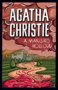 «A mansão hollow» Agatha Christie