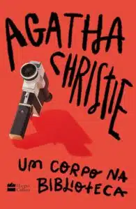 «Um corpo na biblioteca» Agatha Christie