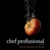 «Chef profissional» Instituto Americano de Culinária Baixar livro grátis pdf, epub, mobi Leia online sem registro
